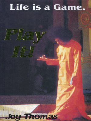 cover image of Life Is a Game, Play It!